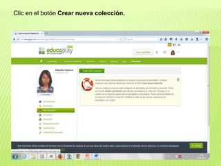 Clic en el botón Crear nueva colección.
 
