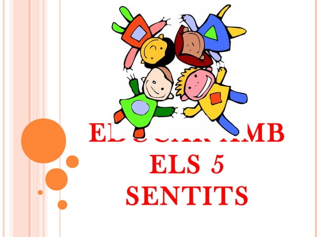 Educar amb els 5 sentits | PPT