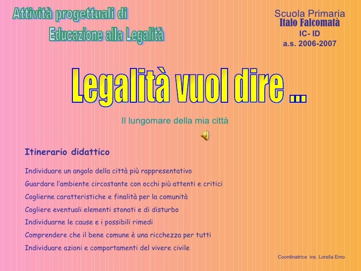 Tema Sulla Legalità E I Giovani Educare Alla Legalità Classe I C E I D
