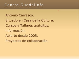 Centro Guadalinfo Antonio Carrasco.