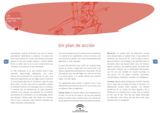 Los
 adolescentes
 y las TIC




                                                                  Un plan de acción
     responsables, aunque los tenemos casi todo el tiempo         A los que nos gusta cocinar le damos mucha importancia        Motivación: en nuestro afán de protección, muchas
     aprendiendo matemáticas o literatura. Es verdad que          a la calidad de los ingredientes y cómo se mezclan, y en      veces desanimamos a nuestros hijos e hijas porque no
     esos conocimientos son mucho más necesarios hoy para         qué momento se añaden. Son cosas fundamentales para           queremos que utilicen las TIC. Esto se debe a miedo y
26   ganarse la vida que cuando nosotros o nuestros padres        garantizar un buen resultado.                                 desconocimiento. Sin embargo lo que debemos hacer es        26
     tenían su edad, pero no es el único conocimiento que                                                                       motivarles ahora que todavía están cerca de nosotros,
                                                                  A veces nos sentimos como chefs con nuestros hijos,
     necesitan. Ni siquiera es el más importante.                                                                               padres y madres, y les podemos ayudar. No existe nada
                                                                  porque se cocinan a fuego lento con mucho amor y los
                                                                                                                                más triste e ineficaz que un adolescente desmotivado.
     Lo más importante no es que nuestros hijos e hijas           mejores ingredientes para obtener el mejor plato. No hay
                                                                                                                                Las TIC son una realidad de nuestra sociedad, no
     aprendan    determinadas     asignaturas,    sino   cómo     que pasarse, pero hay que llegar con cada uno de ellos
                                                                                                                                una opción. Por eso deben utilizarlas, explorarlas,
     utilizar ese conocimiento en la vida real. Es decir, que     a su punto exacto, y no existen recetas que podamos
                                                                                                                                comprenderlas y finalmente utilizarlas con inteligencia.
     adquieran experiencias que les hagan poner en práctica       seguir, sino sólo lógica.
     el conocimiento para que se convierta en algo útil para                                                                    Iniciativa: algunas veces conseguimos motivar a nuestros
                                                                  Los ingredientes para orientar a nuestros hijos e hijas
     ellos y ellas. Un niño o una niña va a aprender a ordenar                                                                  hijos e hijas, pero no acaban de tomar la iniciativa. Los
                                                                  adolescentes en el buen uso de las TIC son muchos, pero
     su habitación antes en un videojuego que en la realidad.                                                                   adolescentes siempre están cansados. Los cambios
                                                                  no deberían faltar los siguientes:
     Y mientras que los adolescentes de antes aprendían                                                                         rapidísimos en su cuerpo les dejan agotados. De la
     imitando a sus mayores, hoy aprenden de los modelos          Sentido común: en muchos casos lo da la experiencia en        motivación a la iniciativa hay un paso, pero no siempre
     que observan en la televisión y en los videojuegos, de ahí   la vida, y es una de las cosas en las que más podemos         es fácil que lo den. Una vez que hayas estimulado
     que debamos intentar pasar más tiempo con nuestras           ayudar a nuestros hijos y nuestras hijas, que carecen aún     su motivación, ellos tienen que dar este primer paso:
     hijas e hijos y educarlos sobre aquellos mensajes que        de esa experiencia vital para tomar las mejores decisiones.   anímales pero sin atosigarles.
     están recibiendo continuamente.
 