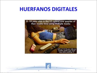 HUERFANOS DIGITALES - HERRAMIENTA: CARÁCTER INSTRUMENTAL 