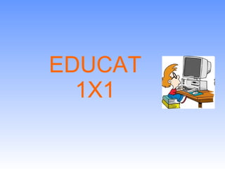 EDUCAT 1X1 