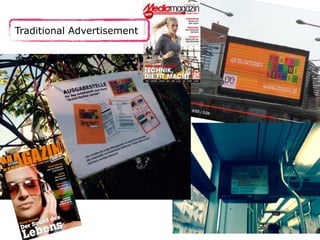 Traditional Advertisement
 