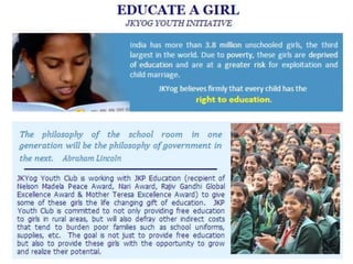 Educate A Girl: A JKYog Youth Initiative
