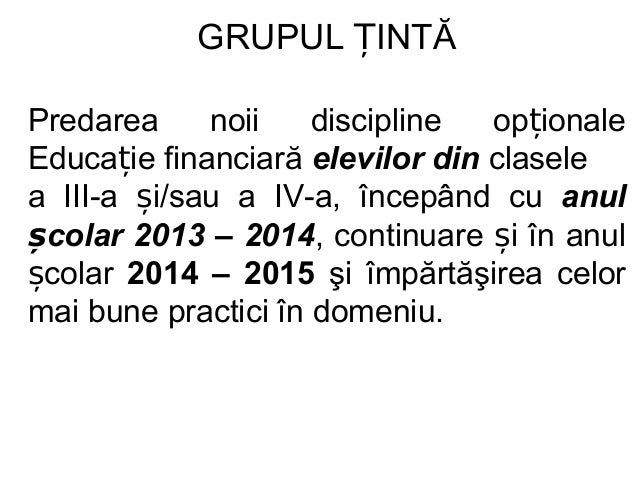 Educatia Financiara Prezentare Proiect 13 Mai 2014