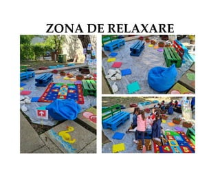 ZONA DE RELAXARE
 