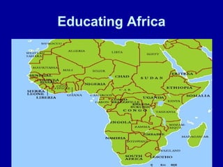 Educating Africa
 