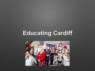 Educating Cardiff
 