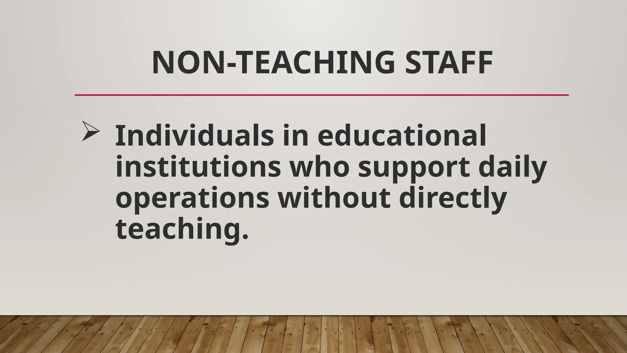 Education-229-Duties-and-Responsibilities-of-Non-Teaching-Staff.pptx
