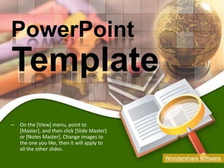 PowerPoint Template ,[object Object],Wondershare software 