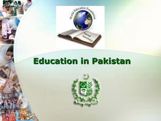Education in PakistanEducation in Pakistan
 