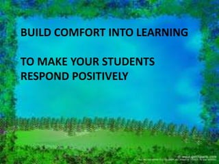 WHEN YOUR STUDENTS ARE 
INVOLVED 
IN THE ASSESSMENT PROCESS, 
THEY TAKE GREATER INTEREST 
IN THEIR 
OWN LEARNING. 
 