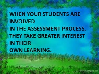 SOME 
TEACHER-TESTED 
(EFFECTIVE) 
ASSESSMENT 
STRATEGIES 
 