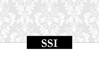 SSI
 