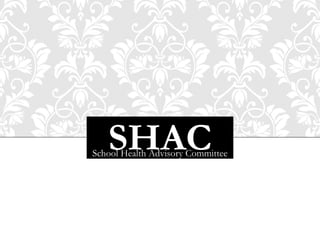 SHACSchool Health Advisory Committee
 