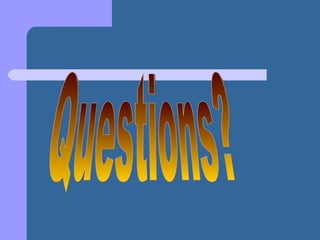Questions? 