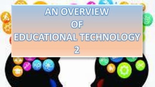 Educational technology 2 | PPTX
