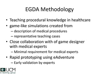Educational game development in healthcare | PPTX