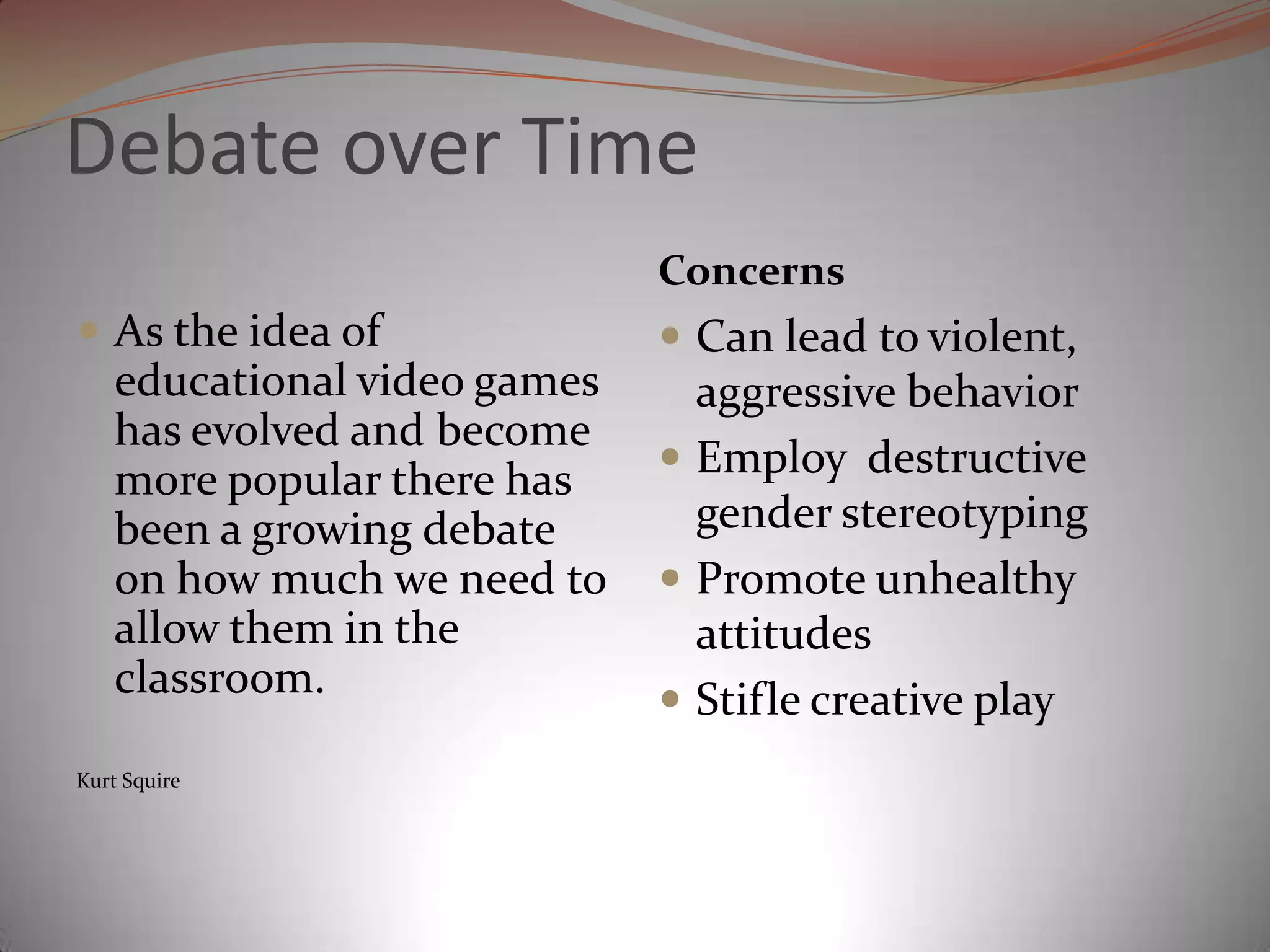 Helps develop favorable attitudes to social issues