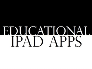 Educational iPad Apps
