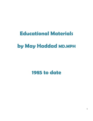 Publications by May Haddad
in Health, Education & Development
DRAFT
 