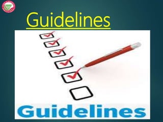 Guidelines
 