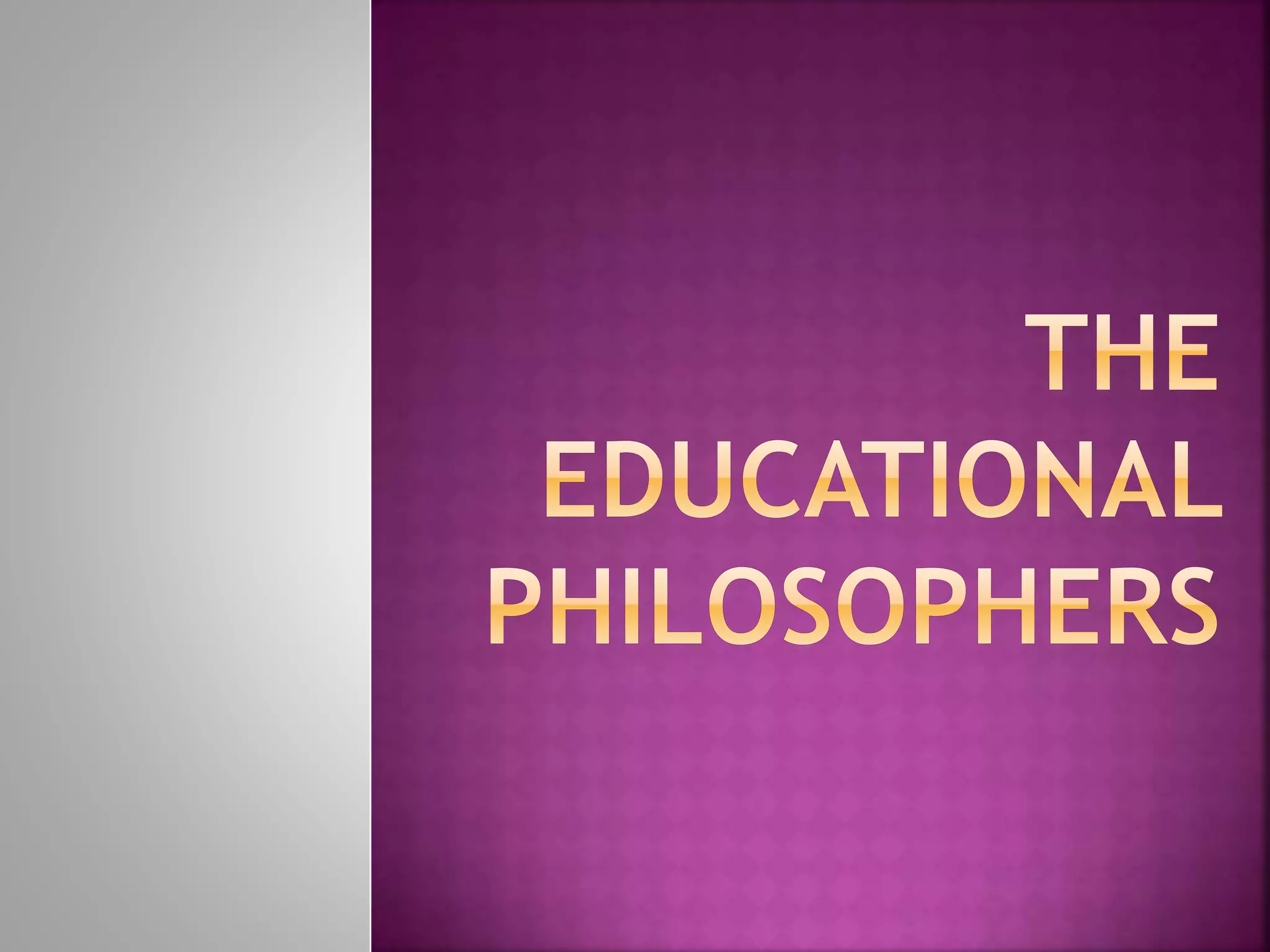 Educational philosophers (sophist and greeks) PPT