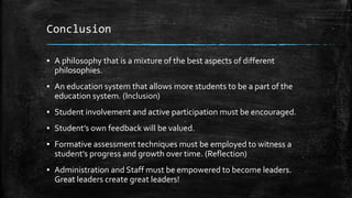 Educational Philosophy - A Student's Perspective