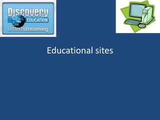 Educational sites 