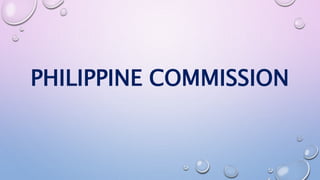 PHILIPPINE COMMISSION 
 