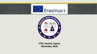 LTTA, Anarita, Cyprus
November, 2018
 