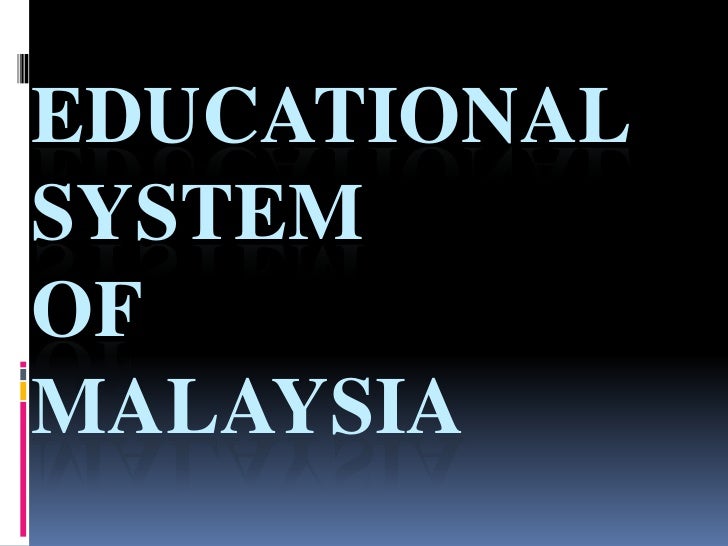 education system in malaysia education system in malaysia
