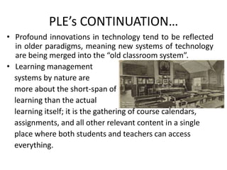 Ple Technology Educational technologies into teacher training and professional ...