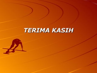 TERIMA KASIH 