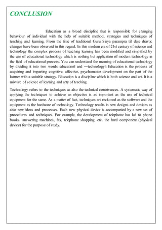 Technology Assignment Conclusion Educational technology be.d semester 1{Archana} | DOCX