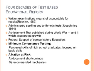 Educational testing and assessment | PPTX