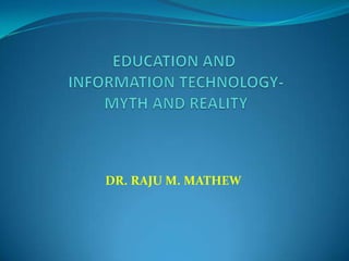 DR. RAJU M. MATHEW
 