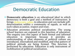 Education and political socialization for a democratic society | PPTX
