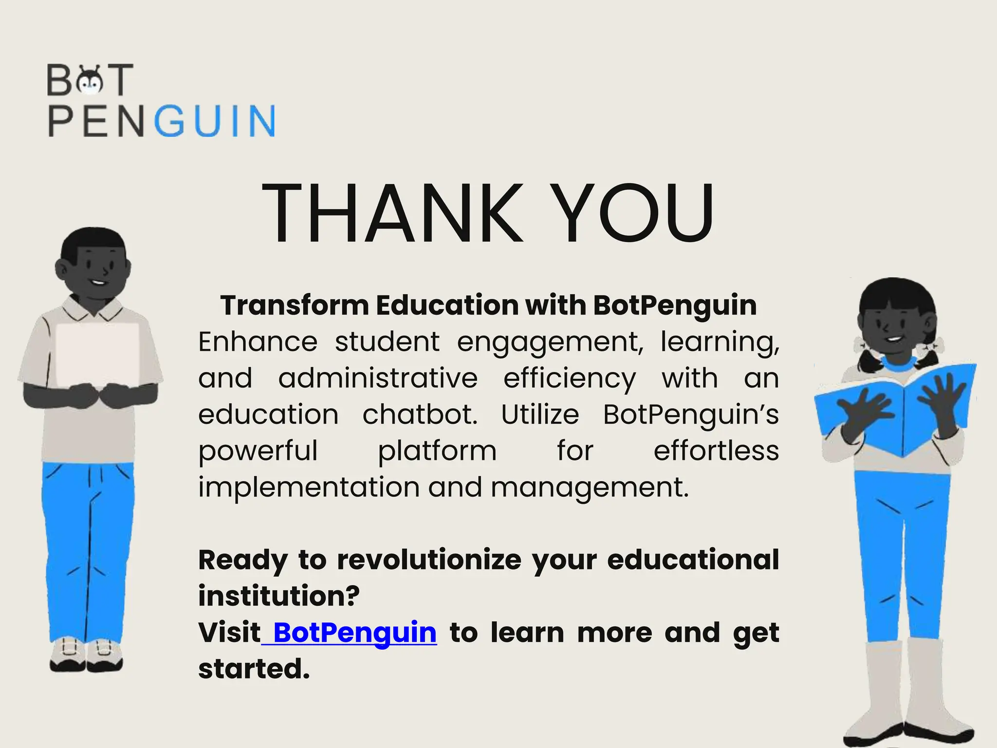 Know more about Education Chatbot By Botpenguin.pptx