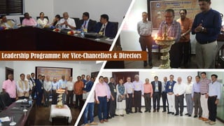 Leadership Programme for Vice-Chancellors & Directors
 