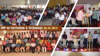 FDP on Curriculum & Technology (05.01.2017)
 