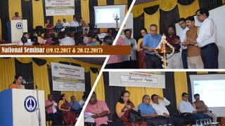 National Seminar (19.12.2017 & 20.12.2017)
 