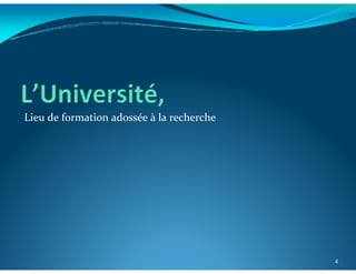 Lieu de formation adossée à la recherche




                                           4
 