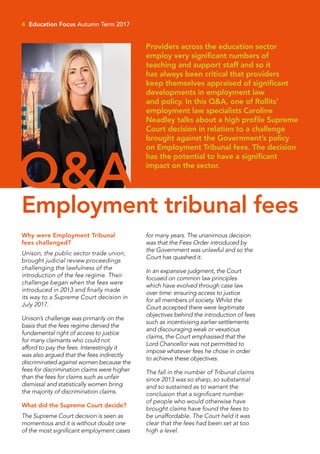 4 Education Focus Autumn Term 2017
Why were Employment Tribunal
fees challenged?
Unison, the public sector trade union,
br...