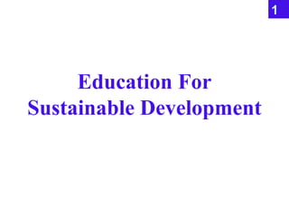 Education for sustainable development | PPT