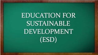 Education For Sustainable Development | PPTX