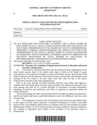 GENERAL ASSEMBLY OF NORTH CAROLINA
SESSION 2017
U D
BILL DRAFT 2017-MTz-146 [v.8] (01/11)
(THIS IS A DRAFT AND IS NOT READ...