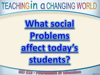 Education in a changing world