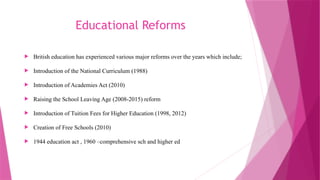 EDUCATION_IN_BRITAIN A COMPLETE REVIEW OF ENGLAND EDUCATION SYSTEM | PPTX